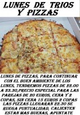 Lunes especial trios y pizzas
